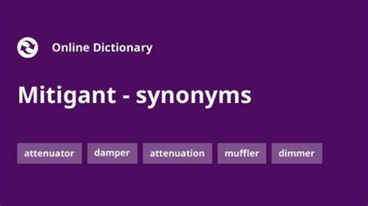 Whats the meaning of mitigant?