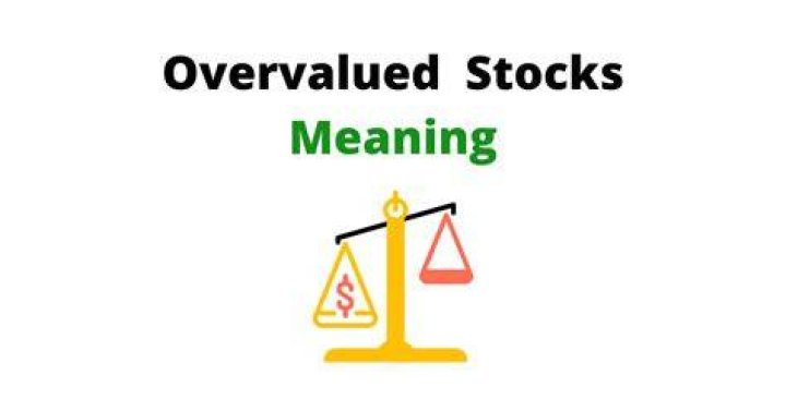 When stocks become overvalued what is it called today?