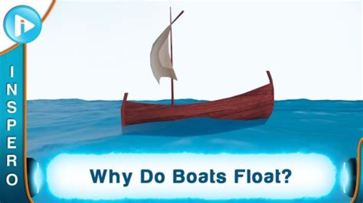Who do boats float?