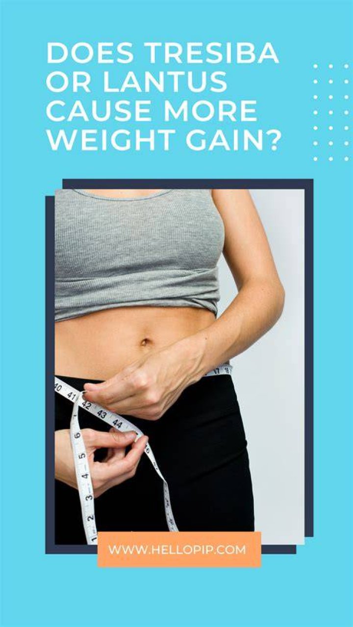 Will tresiba cause weight gain?